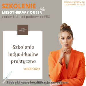 Mesotherapy queen -  poziom I i II szkolenie indywidualne